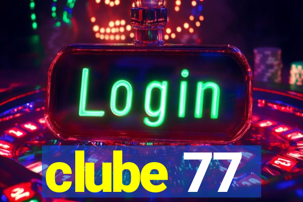 clube 77